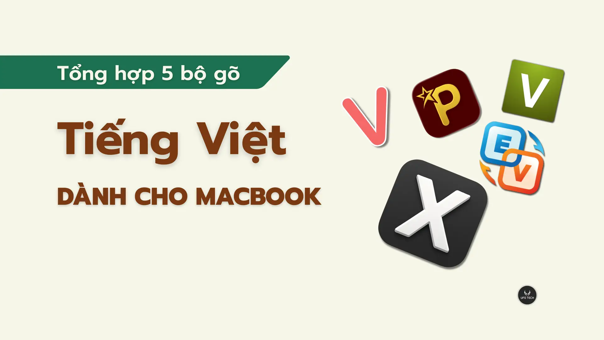 Tộng hợp 5 bộ gõ tiếng việt tốt nhất cho MacBook
