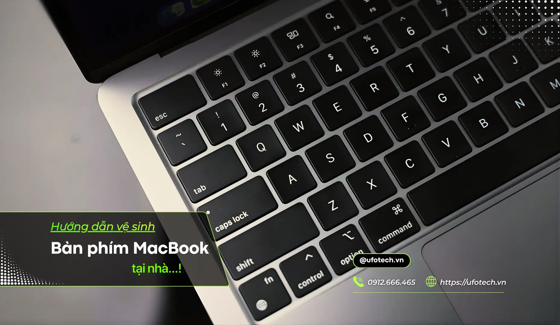 Hướng dẫn vệ sinh bàn phím MacBook chuẩn Apple tại nhà