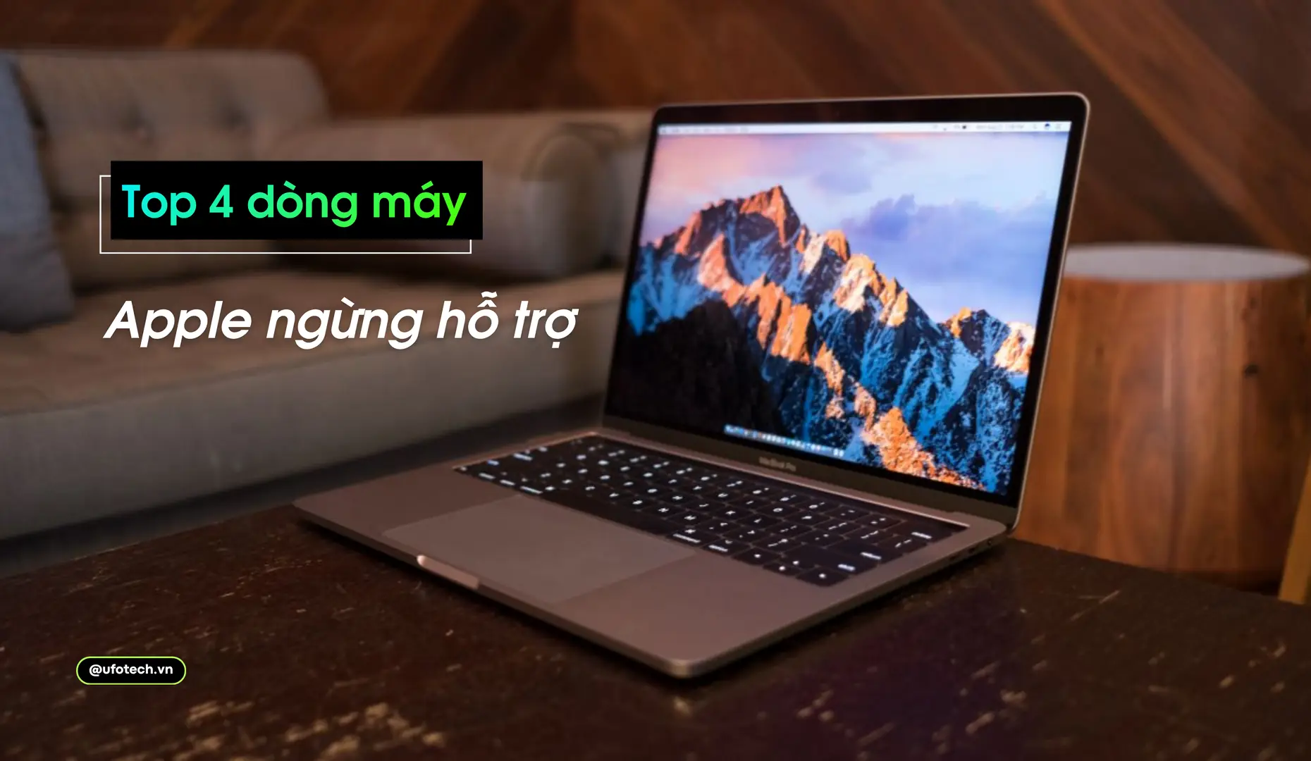 4 mẫu máy Mac sẽ chính thức bị Apple ngừng hỗ trợ trên macOS 27