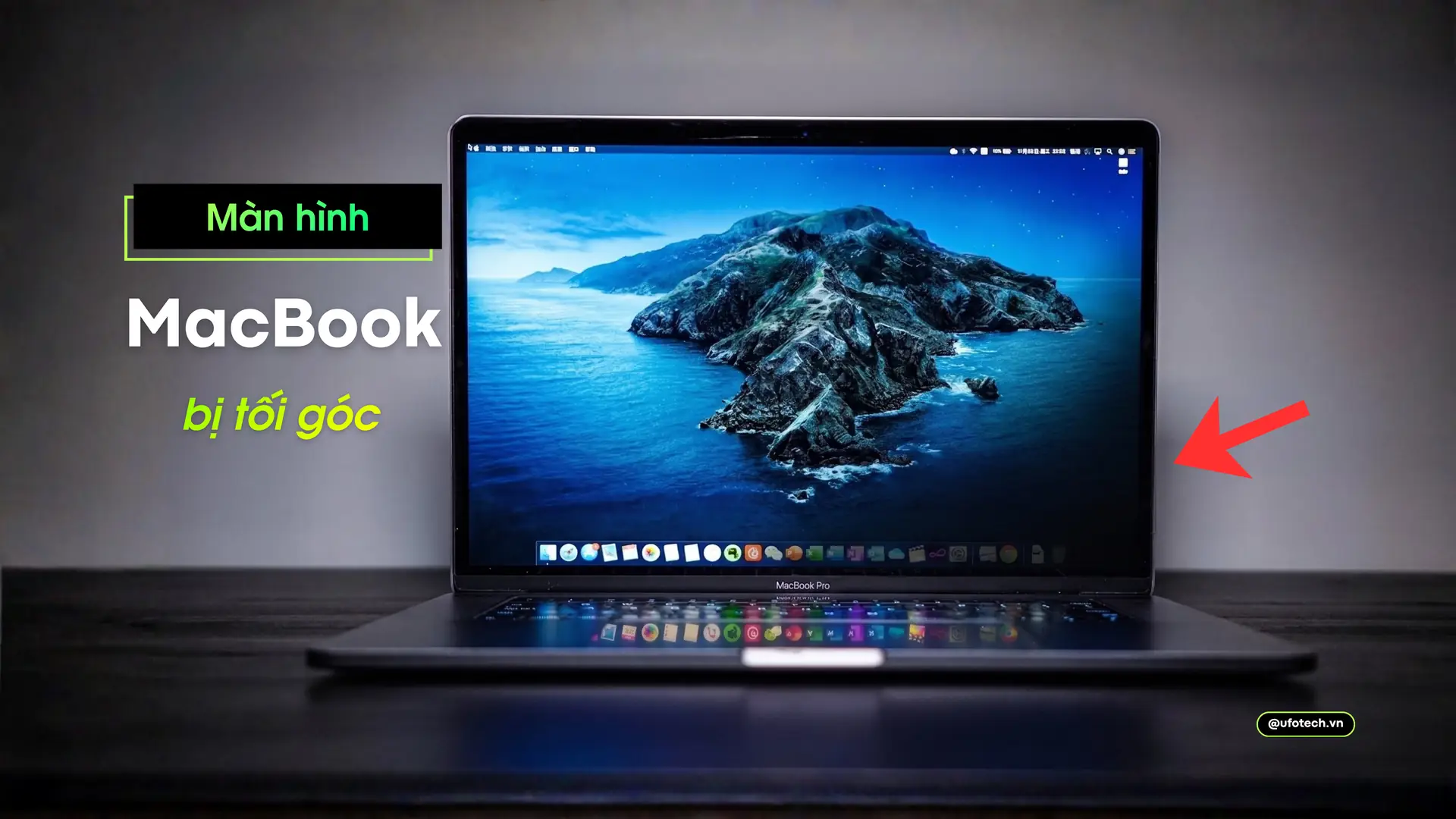 Màn hình MacBook bị tối góc là bị lỗi gì? Cách khắc phục triệt để
